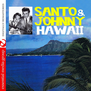 Écouter "Pineapple Princess" de Santo & Johnny