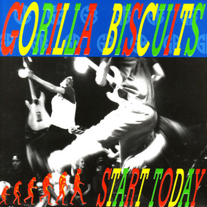 Gorilla Biscuits - Start Today | Polyvinyl Record Co.