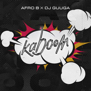 Écouter "Kaboom" de Afro B