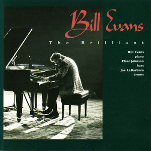 Bill Evans, Bill Evans Trio:  Tracks & Reviews | AllMusic