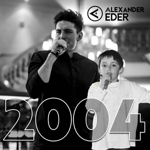 Écouter "2004" de Alexander Eder