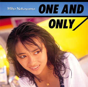 ONE AND ONLY」 中山美穂 | TECHNOLOGY POPS π3.14