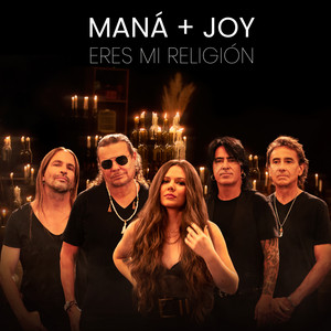Écouter "Eres Mi Religión" de Maná
