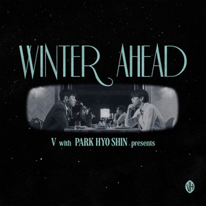 Écouter "Winter Ahead" de V