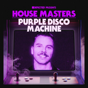 Écouter "My House" de Purple Disco Machine
