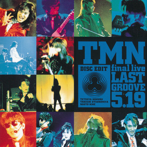 STORY｜デビュー35周年記念祭！ライヴ・フィルム『TMN final live LAST
