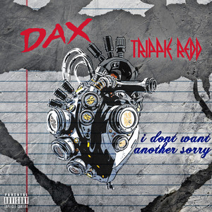 Écouter "i don't want another sorry" de Dax