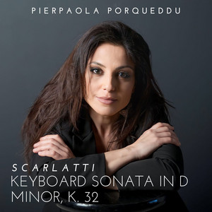 Écouter "Keyboard Sonata in D Minor, K. 32" de Domenico Scarlatti