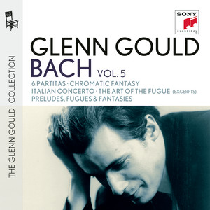Écouter "Italian Concerto in F Major, BWV 971: II. Andante - 2015 Remastered Version" de Glenn Gould