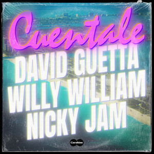 Écouter "Cuentale" de Willy William