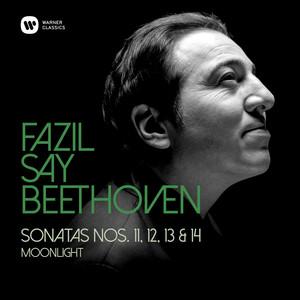 Écouter "Beethoven: Piano Sonata No. 14 in C-Sharp Minor, Op. 27 No. 2, "Moonlight": I. Adagio sostenuto" de Fazıl Say