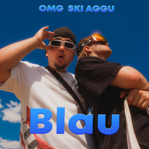 Écouter "Blau" de Ski Aggu