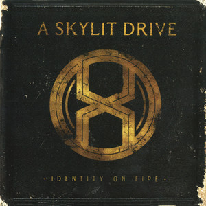 A Skylit Drive | Identity on Fire