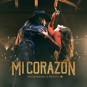 Écouter "Mi Corazón" de Bronco