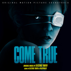 Écouter "Runaway (From "Come True" Soundtrack) - Pilotpriest Come True Version" de Electric Youth