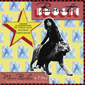 Écouter "Born to Boogie" de T. Rex