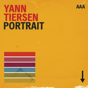 Écouter "Comptine d'un autre été (l'après-midi) - [Portrait Version]" de Yann Tiersen
