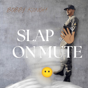 Slap On Mute cover art — Bobby Kiingh