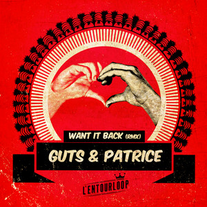 Écouter "Want It Back - L'Entourloop & Troy Berkley Remix" de Guts