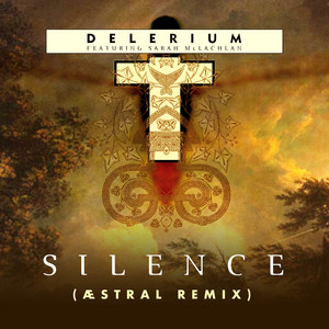 Écouter "Silence - ÆSTRAL Remix" de Delerium