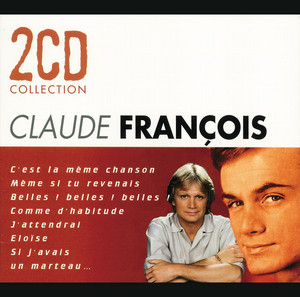 Écouter "Marche tout droit" de Claude François