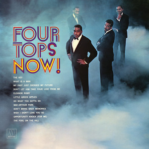 Écouter "Do What You Gotta Do" de Four Tops