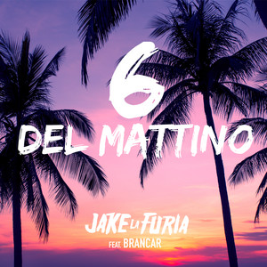 Écouter "6 del mattino" de Jake La Furia
