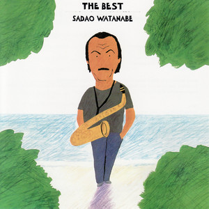 渡辺貞夫 (SADAO WATANABE) / BEST [2LP - SMJ-9540]：JAPANESE