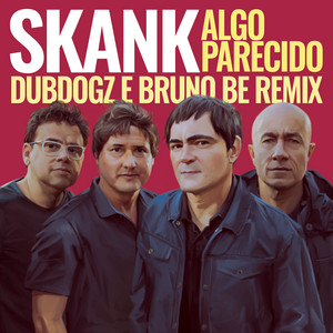 Écouter "Algo Parecido (Dubdogz e Bruno Be Remix)" de Dubdogz
