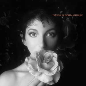 Écouter "The Sensual World - 2018 Remaster" de Kate Bush