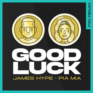 Écouter "Good Luck- PS1 Remix" de James Hype