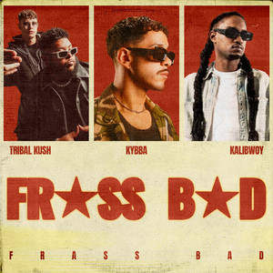 Écouter "Frass Bad" de Kalibwoy