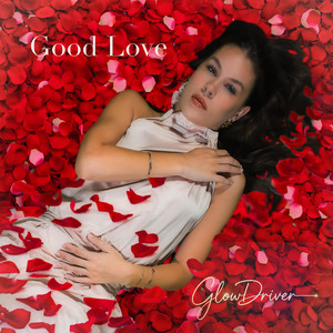 Good Love (Midnight Mix) by GlowDriver cover art