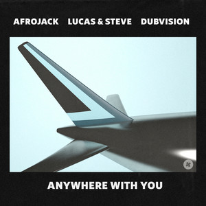 Écouter "Anywhere With You" de Afrojack