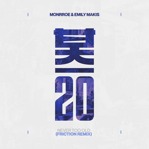 Écouter "Never Too Old - Friction Remix" de Friction