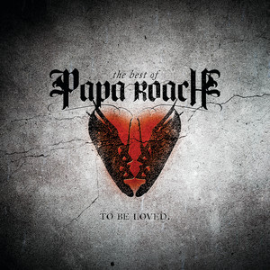 Écouter "Time And Time Again" de Papa Roach