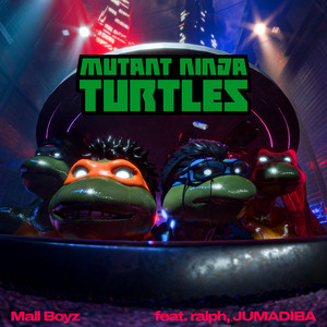 Mall Boyz、新曲“MUTANT NINJA TURTLES”配信 ralph & JUMADIBAが客演参加