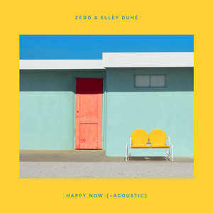 Écouter "Happy Now - Acoustic" de Zedd