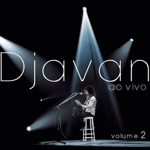 Écouter "Um Amor Puro" de Djavan