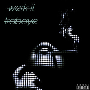 WERK IT/trabaye