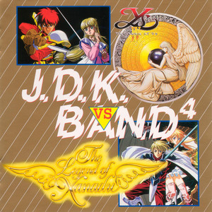 イースIV vs 風の伝説ザナドゥ／J.D.K.BAND4 | 日本ファルコム 公式サイト