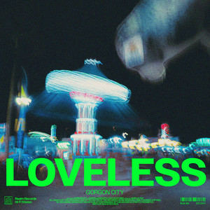 Écouter "Loveless" de Gorgon City