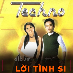 Écouter "Sẽ Chẳng Phôi Pha" de Techno