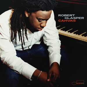 ロバート・グラスパー：Robert Glasper 