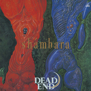 DEAD END『Shámbara』徹底解説｜幻想と現実が交差する傑作アルバム