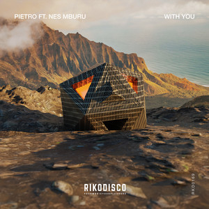Pietro, Nes Mburu — With You (feat. Nes Mburu)