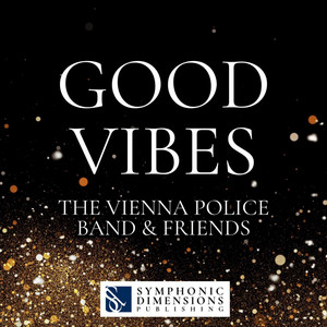 Good Vibes — Vienna Police Band