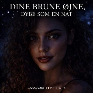 Cover til Dine brune øjne, dybe som en nat