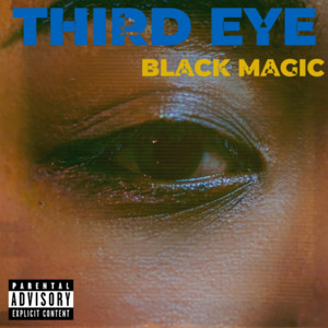 THIRD EYE（2LP） / BLACK MAGIC (HIP HOP) / 大阪岸和田発HIP HOP
