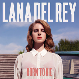 Écouter "Summertime Sadness" de Lana Del Rey